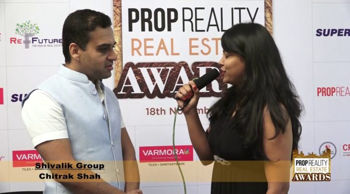 PROPREALITY REAL ESTATE AWARD SHOW: – An Interview of MR. CHITRAK SHAH