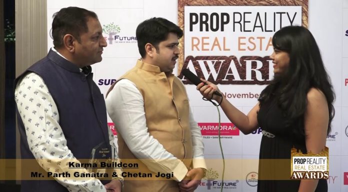 PROPREALITY REAL ESTATE AWARD SHOW:- An Interview of MR. PARTH GANTRA,KARMA BUILDCON ,VADODARA